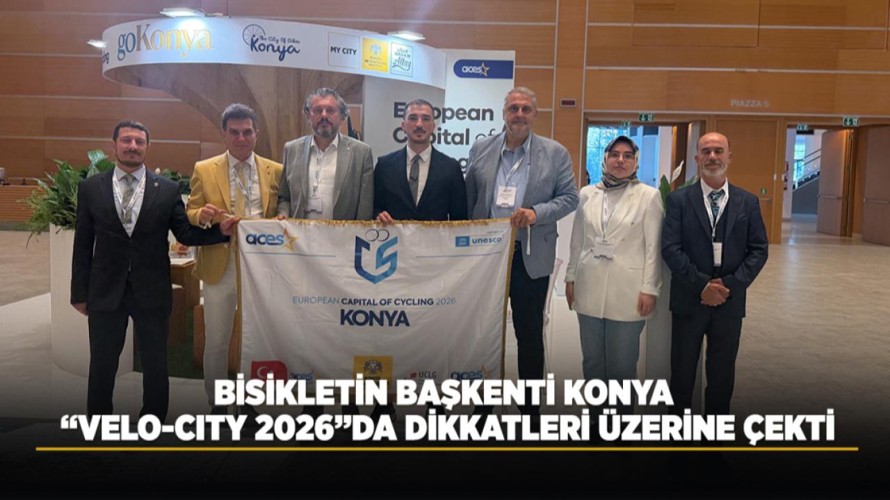 "VELO-CITY 2026” da Konya damgası